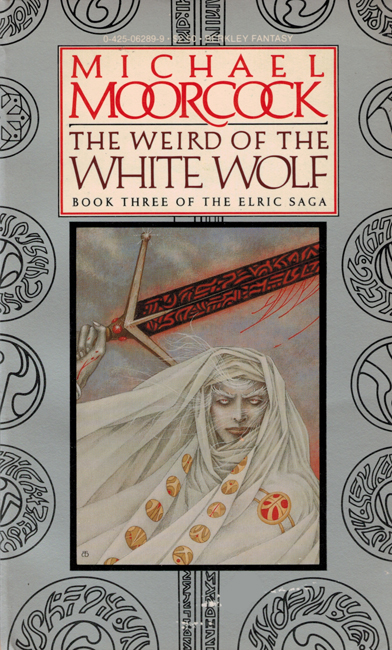 <b><I>The Weird Of The White Wolf</I></b>, 1983, Berkley p/b
